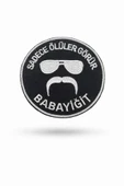 Single Sword ''SADECE ÖLÜLER GÖRÜR BABAYİĞİT'' Yazılı Cırtlı Nakış Arma, Patch, Peç Model thumbnail 6