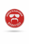 Single Sword ''SADECE ÖLÜLER GÖRÜR BABAYİĞİT'' Yazılı Cırtlı Nakış Arma, Patch, Peç Model thumbnail 2