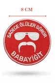 Single Sword ''SADECE ÖLÜLER GÖRÜR BABAYİĞİT'' Yazılı Cırtlı Nakış Arma, Patch, Peç Model thumbnail 1