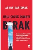 Uslu Çocuk Olmayı Bırak thumbnail 3