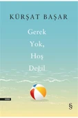 Gerek Yok Hoş Değil thumbnail 1
