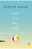 Gerek Yok Hoş Değil thumbnail 2