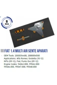 Fiat 1.4 Multi Air Sente Aparatı - 5 Parça thumbnail 2