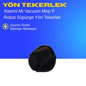 Xiaomi Mi Vacuum Mop P Robot Süpürge Yön Tekerlek thumbnail 1