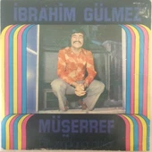 İbrahim Gülmez Müşerref 45lik Plak thumbnail 1