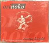 Orinoko Mama Konda Maxi Single CD thumbnail 1