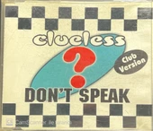 Clueless Don't Speak Club Version Maxi Single CD thumbnail 1