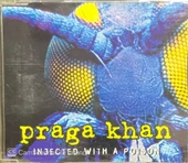Praga Khan Injected With A Poison Maxi Single CD thumbnail 1