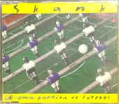 Shank E Uma Partida De Futebol Maxi Single CD thumbnail 1