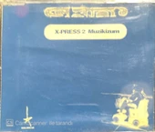 Skint  X-Press 2 Muzikizum Maxi Single CD thumbnail 1