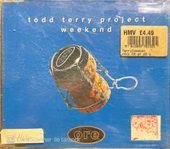 Todd Terry Project Weekend Maxi Single CD thumbnail 1