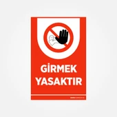 Girmek Yasaktır Levhası thumbnail 1