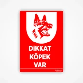 Dikkat Köpek Var Levhası thumbnail 1