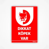 Dikkat Köpek Var Levhası thumbnail 3