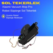 Xiaomi Vacuum Mop Pro Robot Süpürge Sol Tekerlek thumbnail 1