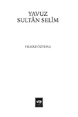 Yavuz Sultan Selim / Yılmaz Öztuna thumbnail 2