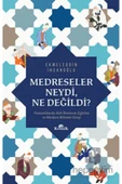 Medreseler Neydi Ne Değildi? thumbnail 2