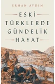 Eski Türklerde Gündelik Hayat thumbnail 2