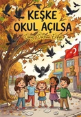 Keşke Okul Açılsa thumbnail 1