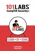 101 Labs - CompTIA Security+ Paul W Browning Mark Drinan thumbnail 1