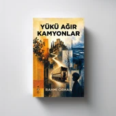 Yükü Ağır Kamyonlar - Rahmi Orhan thumbnail 2