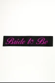 Bride To Be Kuşak Siyah Fuşya thumbnail 6