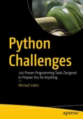 Python Challenges: 100 Proven Programming Tasks Designed to Prepare You for Anything Michael Inden thumbnail 1