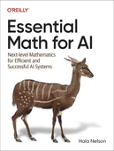 Essential Math for AI: Next-Level Mathematics for Efficient and Successful AI Systems Hala Nelson thumbnail 3