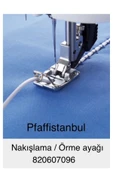 Pfaff Nakışlama/örme Ayağı 820607096 thumbnail 1