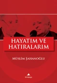 Hayatım ve Hatıralarım thumbnail 1