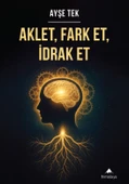 Aklet, Fark Et, İdrak Et thumbnail 1