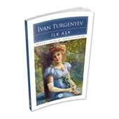 Ilk Aşk - Ivan Turgenyev (Dünya Klasikleri) thumbnail 1