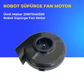 Ümit Maker 20N704K500 Robot Süpürge Fan Motor thumbnail 2