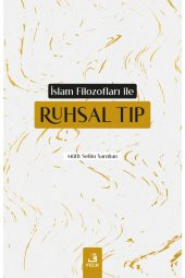 Islam Filozofları Ile Ruhsal Tıp thumbnail 1