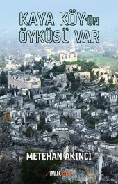 Kaya Köy’ün Öyküsü Var thumbnail 1