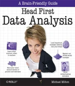 Head First Data Analysis: A learner's guide to big numbers, statistics, and good decisions 1st Edition thumbnail 1