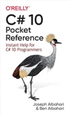 C# 10 Pocket Reference: Instant Help for C# 10 Programmers Albahari thumbnail 2