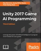 Unity 2017 Game AI Programming Leverage the power of Artificial Intelligence to program smart entities for your games 3rd ed. Edition Barrera Kyaw thumbnail 2