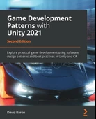 Game Development Patterns with Unity 2021: Explore practical game development using software design patterns and best practices in Unity and C# 2nd ed. David Baron thumbnail 1