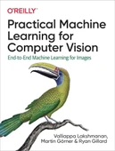 Practical Machine Learning for Computer Vision: End-to-End Machine Learning for Images Lakshmanan Görner thumbnail 2