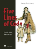 Five Lines of Code: How and when to refactor Christian Clausen thumbnail 2