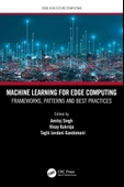 Machine Learning for Edge Computing (Edge AI in Future Computing) Singh Kukreja thumbnail 1