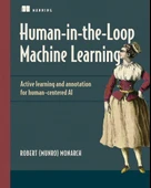 Human-in-the-Loop Machine Learning: Active learning and annotation for human-centered AI Robert (Munro) Monarch thumbnail 1