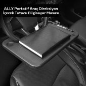 ALLY Portatif Araç Direksiyon İçecek Tutucu Bilgisayar Masası thumbnail 2