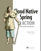 Cloud Native Spring in Action: With Spring Boot and Kubernetes Thomas Vitale thumbnail 2