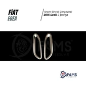 Fiat Egea Krom Sinyal Çerçevesi 2 Parça 2015 Üzeri Paslanmaz Çelik thumbnail 3