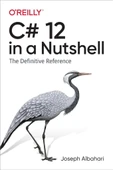 C# 12 in a Nutshell: The Definitive Reference Joseph Albahari thumbnail 1