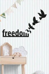 Freedom Duvar Yazısı Ahşap Dekor thumbnail 1
