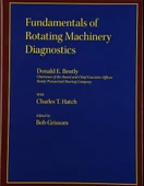 Fundamentals of Rotating Machinery Diagnostics Donald E Bently thumbnail 1