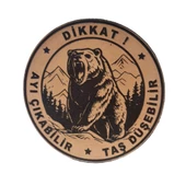 Dikkat Ayı Çıkabilir Taş Düşebilir Deri Peç- Arma - Leather Patch thumbnail 1